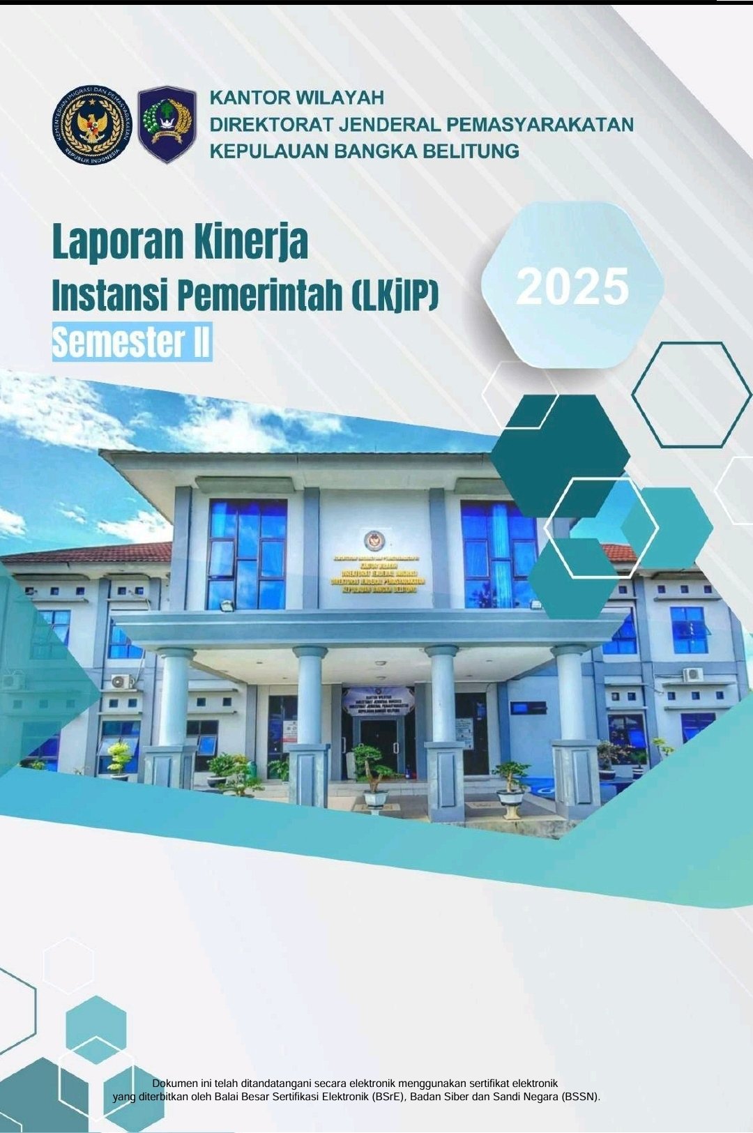 LKJIP Kanwil Ditjenpas Kep Babel Semester II Tahun 2025